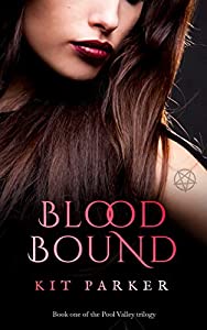 Blood Bound by Kit Parker
