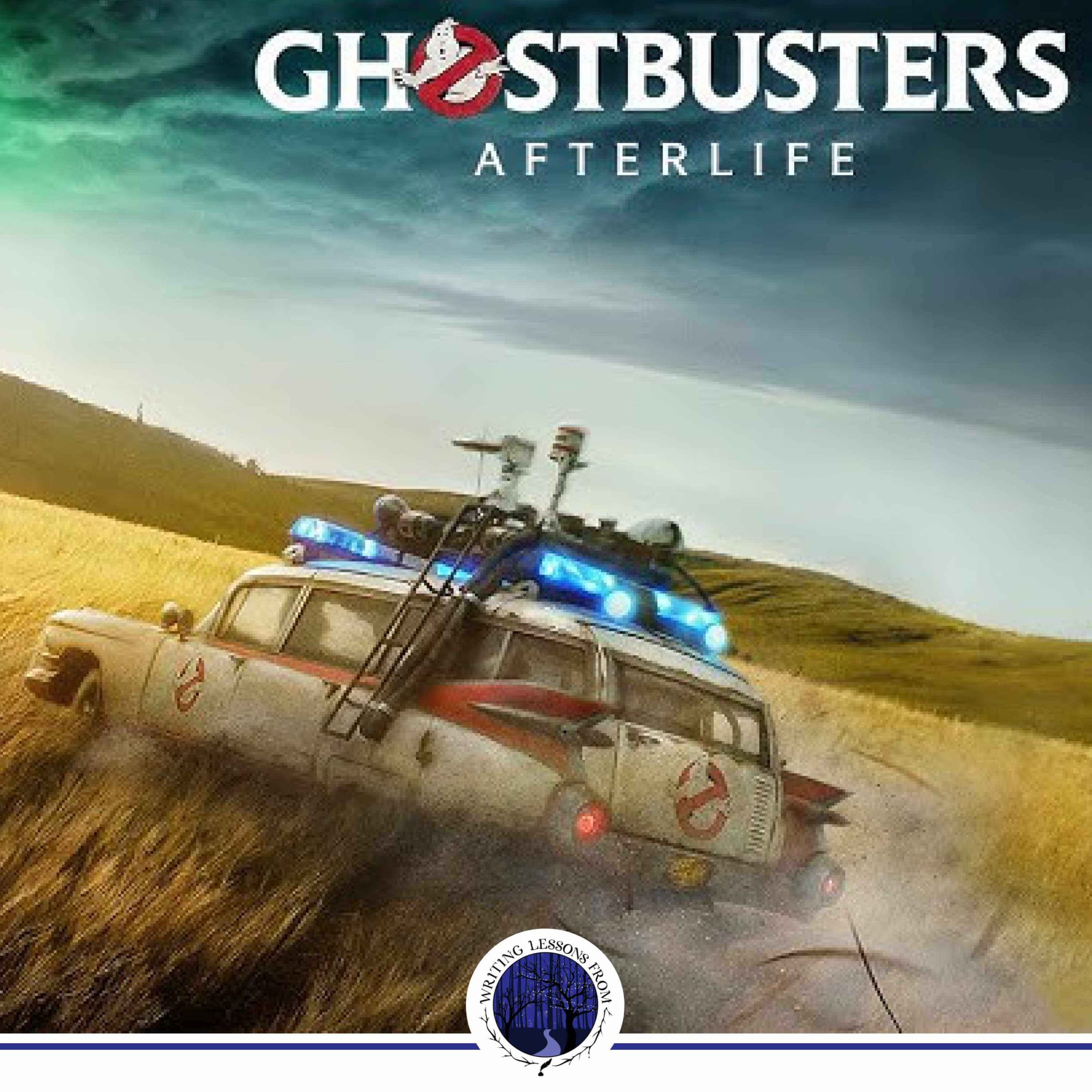 Writing Lessons From… Ghostbusters: Afterlife