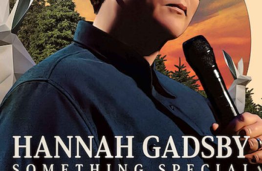 Writing Lessons From… Hannah Gadsby’s Something Special
